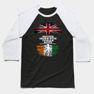 British Grown With Ivorian Roots - Gift for Ivorian With Roots From Ivory Coast Baseball T-Shirt